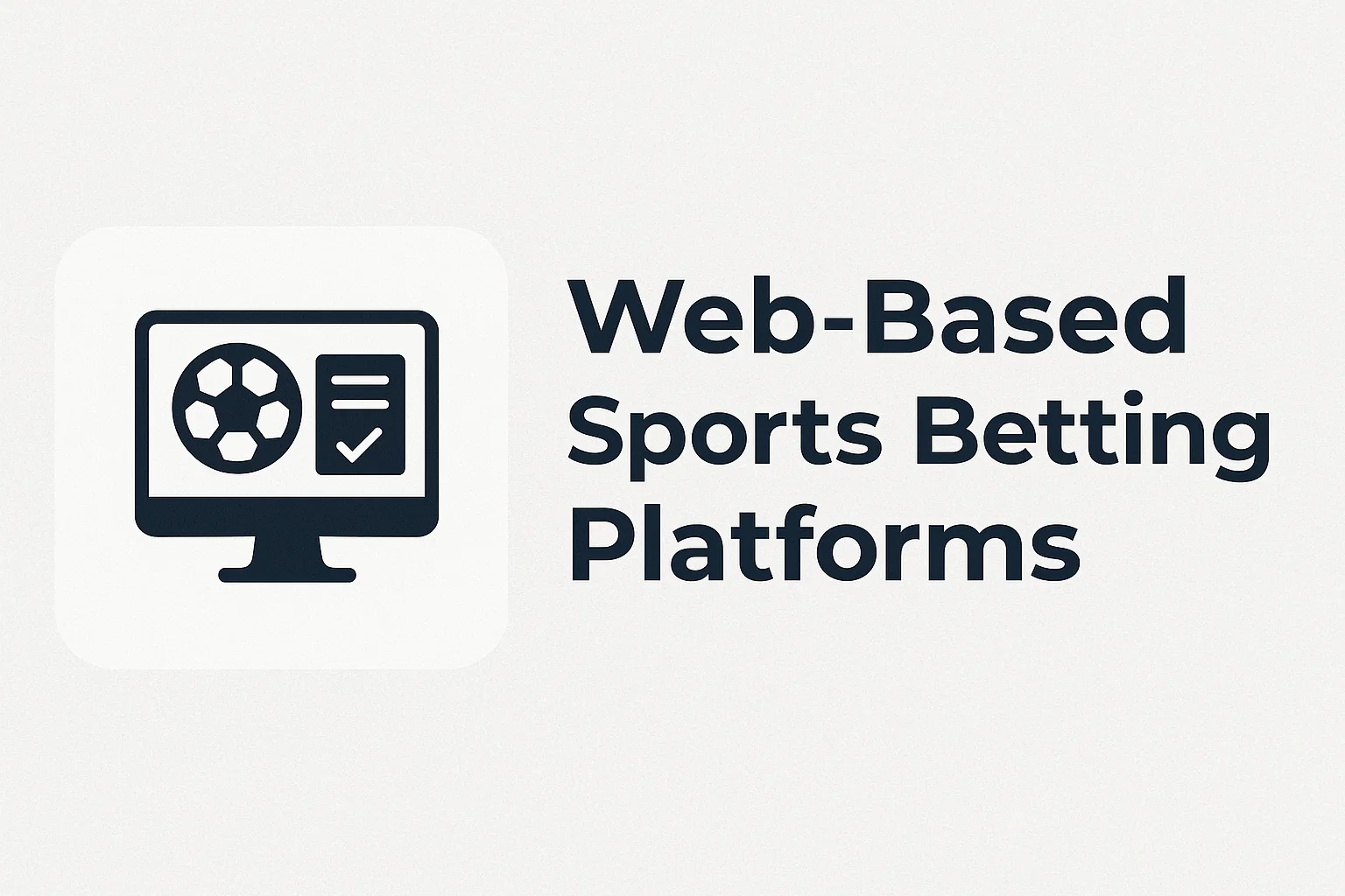 Web-Based Sports Betting Platforms